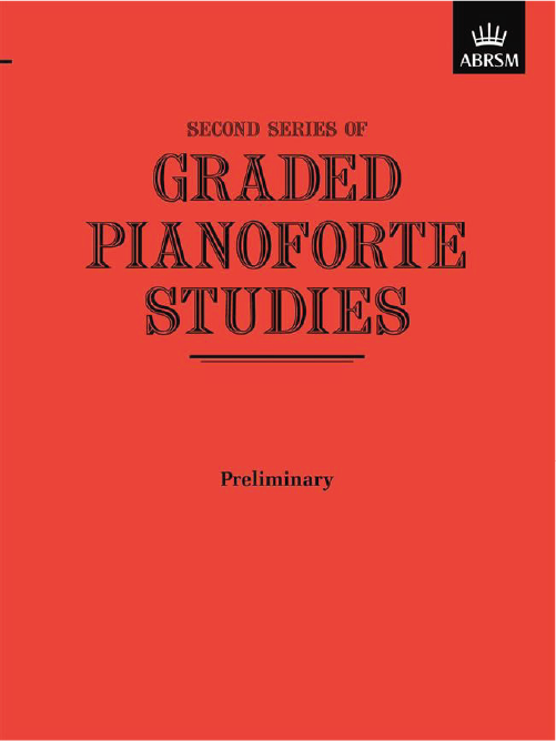 SECOND SERIES OF GRADED PIANOFORTE STUDIES
